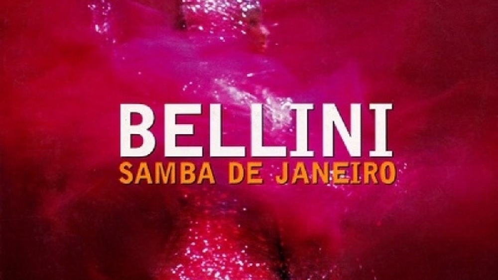 Bellini – Samba De Janeiro