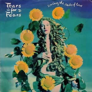 Сингл "Sowing the Seeds of Love" группы Tears for fears из альбома "The Seeds of Love"