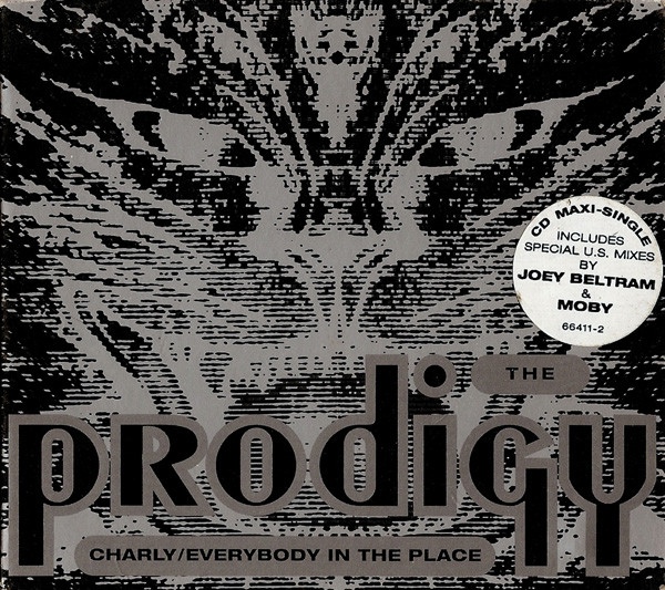 The Prodigy - Charly / Everybody in the Place (1992)
