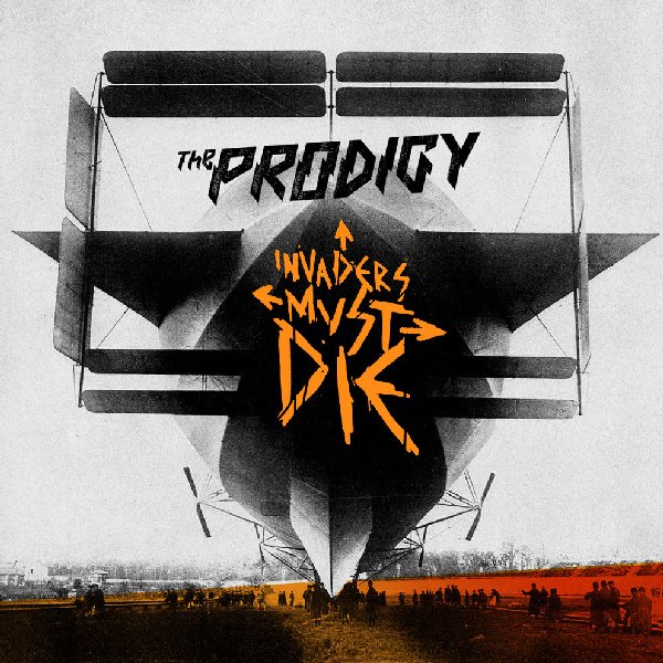 The pridigy - "Invaders Must Die" 2009