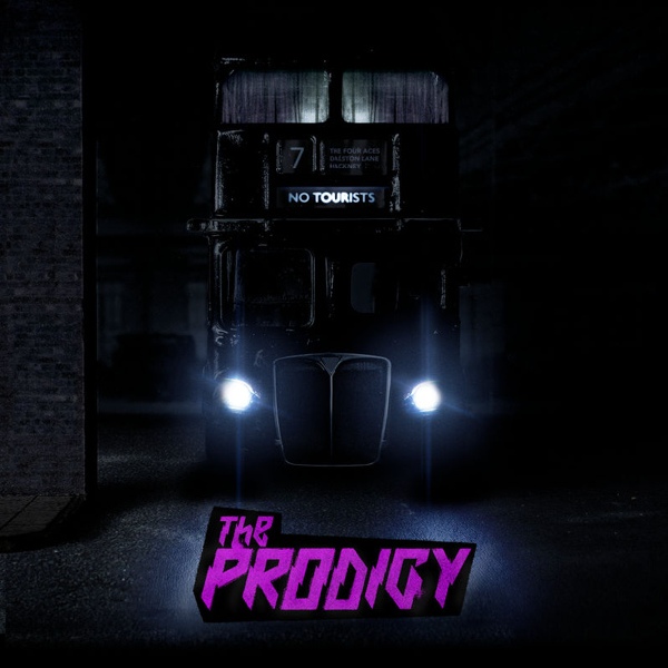 The prodigy - "No Tourists" 2018 a-side